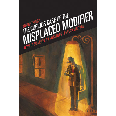 Curious Case of the Misplaced Modifier
