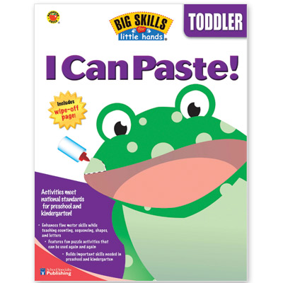 I Can Paste Toddler Big Skills for Little Hands
