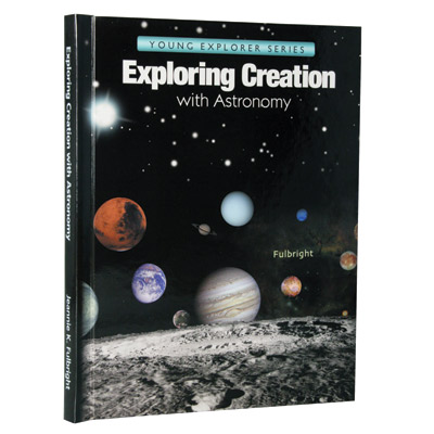 Apologia Exploring Creation with Astronomy Apologia Exploring Creation with Astronomy