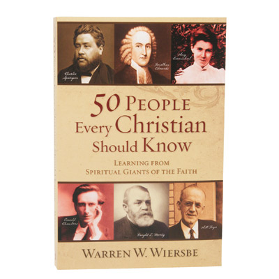 50 People Every Christian Should Know
