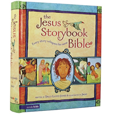 The Jesus Storybook Bible: Every Story Whispers His Name The Jesus Storybook Bible: Every Story Whispers His Name