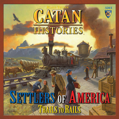 Settlers of America Trails to Rails