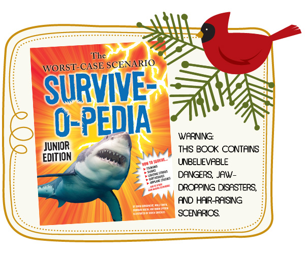 Survivopedia Jr. Giveaway 2011 Best of Christmas Gifts Showcase Worst-Case Scenario: Survive-o-Pedia Jr giveaway